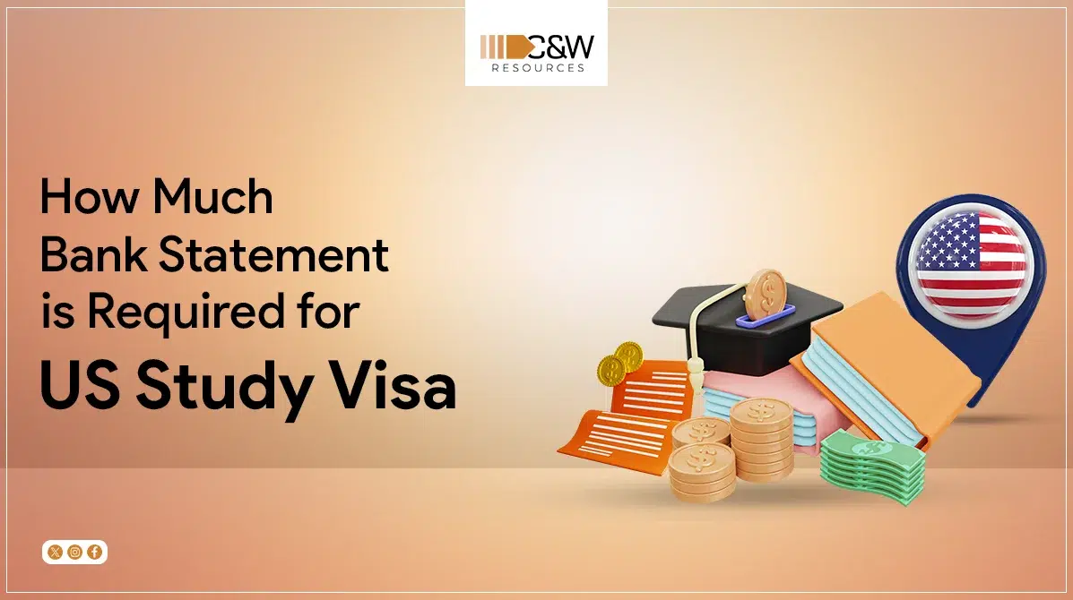 How Much Bank Statement is Required for US Study Visa